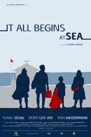 It All Begins at Sea (Hakol Mat'hil Bayam)