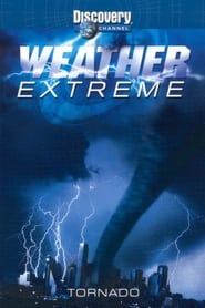 Weather Extreme: Tornado