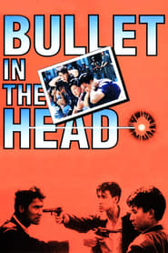 Bullet in the Head (???? / Die xue jie tou) (1990) subtitles