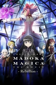 Puella Magi Madoka Magica the Movie Part III: Rebellion