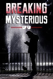 Breaking Mysterious (2018) subtitles - SUBDL poster