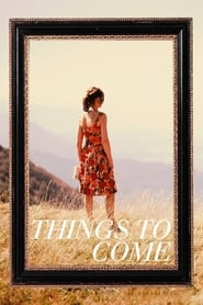 Things to Come (L'avenir)