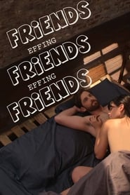 Friends Effing Friends Effing Friends (2016) subtitles - SUBDL poster