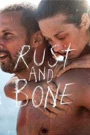 De rouille et d'os (Rust and Bone)