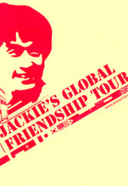 Jackie Chan's Global Friendship Tour (2006) subtitles - SUBDL poster