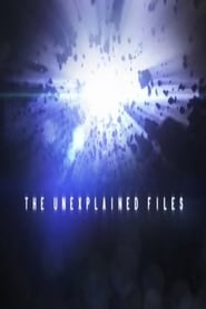 The Unexplained Files