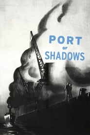 Port of Shadows (Le quai des brumes)