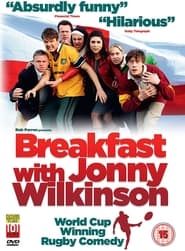 Breakfast With Jonny Wilkinson (2013) subtitles - SUBDL poster