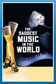 The Saddest Music in the World French  subtitles - SUBDL poster