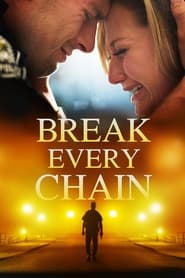 Break Every Chain Spanish  subtitles - SUBDL poster