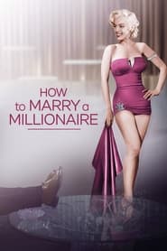 How to Marry a Millionaire