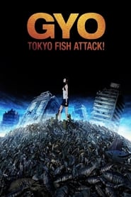 Gyo (Gyo: Tokyo Fish Attack)