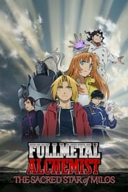 Fullmetal Alchemist The Movie: The Sacred Star of Milos