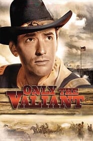 Only the Valiant (1951) subtitles - SUBDL poster