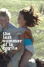 El Último Verano de la Boyita (The Last Summer of La Boyita)