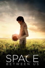 The Space Between Us (2017) subtitles