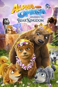 Alpha & Omega: Journey to Bear Kingdom (2017) subtitles