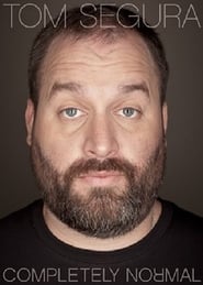 Tom Segura: Completely Normal (2014) subtitles