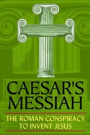 Caesar's Messiah: The Roman Conspiracy to Invent Jesus (2012) subtitles