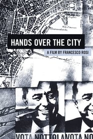 Hands Over the City (Le mani sulla città)