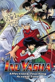 Inuyasha the Movie: Affections Touching Across Time Arabic  subtitles - SUBDL poster