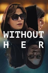 Without Her (2022) subtitles