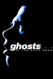 Ghosts... of the Civil Dead (1988) subtitles