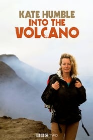 Kate Humble: Into the Volcano (2015) subtitles - SUBDL poster
