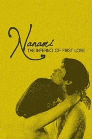 Nanami: The Inferno of First Love