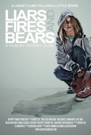 Liars Fires and Bears (2012) subtitles