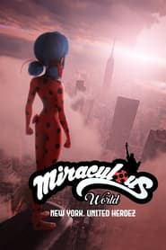 Miraculous World: New York, United HeroeZ (2020) subtitles