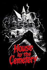 The House by the Cemetery (Quella villa accanto al cimitero) English  subtitles - SUBDL poster