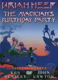 Uriah Heep - The Magician's Birthday Party (2002) subtitles - SUBDL poster