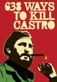 638 Ways to Kill Castro Spanish  subtitles - SUBDL poster