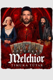 Melchior the Apothecary: The Executioner's Daughter Indonesian  subtitles - SUBDL poster