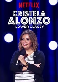 Cristela Alonzo - Lower Classy (2017) subtitles - SUBDL poster