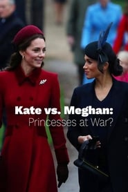 Kate vs. Meghan: Princesses at War? (2019) subtitles - SUBDL poster