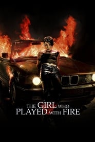 The Girl Who Played with Fire (Flickan som lekte med elden / Pigen der leget med ilden) Millennium Part 2