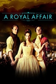 A Royal Affair (En kongelig affære)