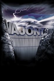 Vajont - La diga del disonore