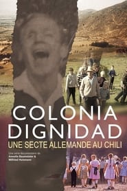 Colonia Dignidad - Aus dem Innern einer deutschen Sekte