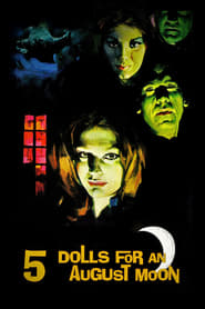 Five Dolls for an August Moon AKA Island of Terror (5 bambole per la luna d'agosto)