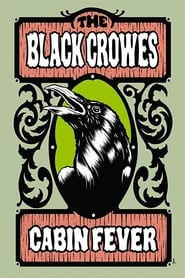 The Black Crowes - Cabin Fever (2009) subtitles - SUBDL poster