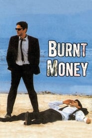 Burnt Money (Plata quemada)