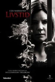 Annika Bengtzon: Crime Reporter - Lifetime (Livstid)