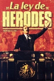 Herod's Law (La Ley de Herodes)