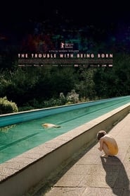 The Trouble with Being Born (2020) subtitles - SUBDL poster