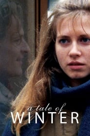 A Tale of Winter (A Winter's Tale / Conte d'hiver) (1992) subtitles - SUBDL poster