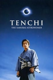 Tenchi: The Samurai Astronomer (Tenchi meisatsu) Arabic  subtitles - SUBDL poster