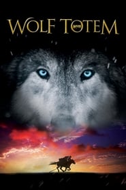 Wolf Totem (Le dernier loup)